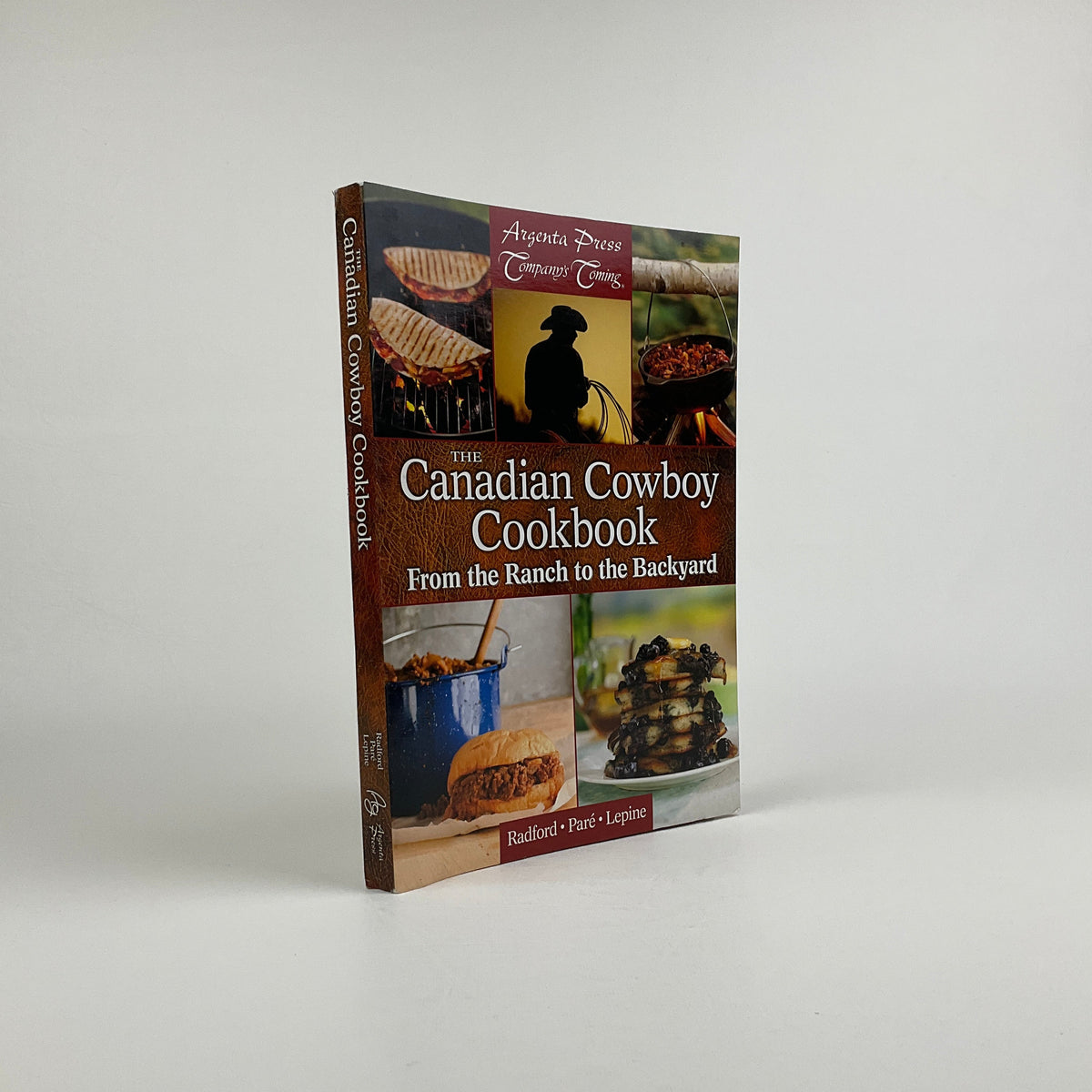 [Company's Coming] The Canadian Cowboy Cookbook : From the Ranch to th ...