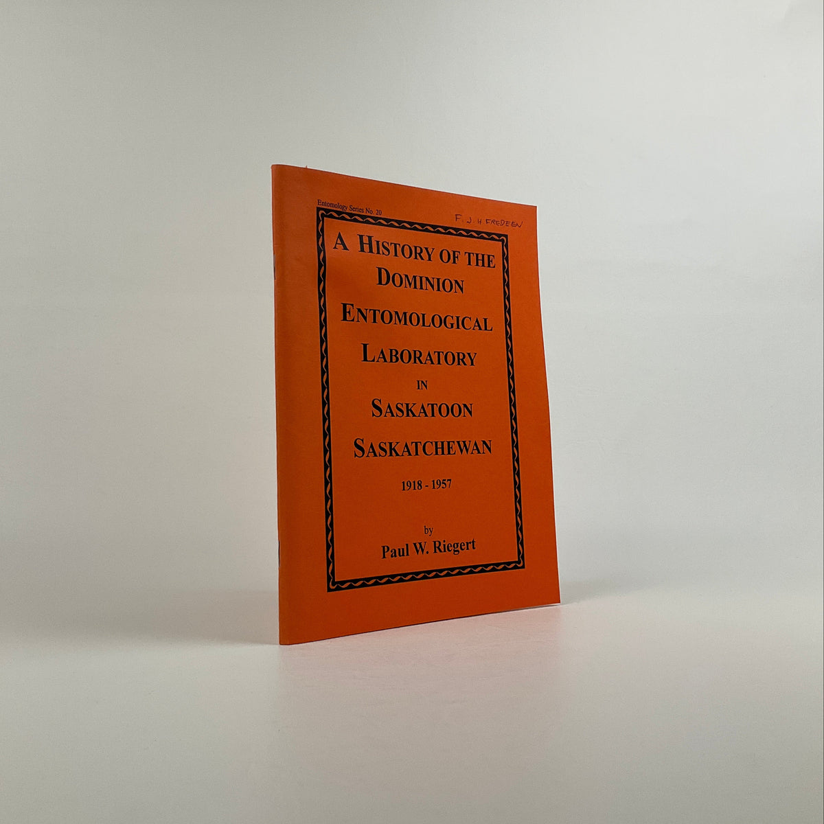 A History Of The Dominion Entomological Laboratory In Saskatoon Saskat ...